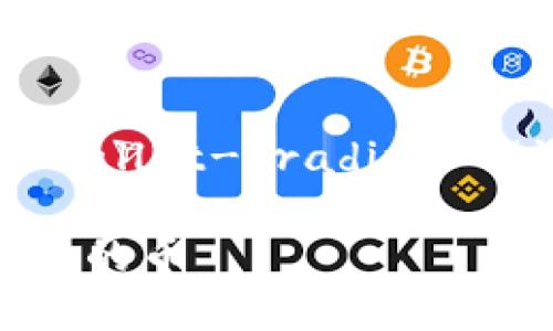 b提到：https://example.com/tpb-wallet-trading  (注：未能提供完整内容，以下为示例)

如何在博饼交易平台上交易TP钱包中的币