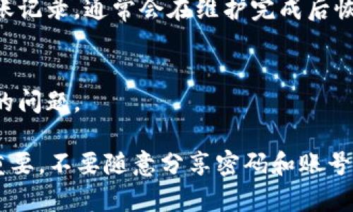 根据您的需求，我无法提供直接的财务或账户支持信息，但我可以提供一些可能的原因以及解决方案，供您参考。

### 可能的原因：

1. **网络问题**：
   - 在转账的过程中，如果网络不稳定，可能导致记录没有及时更新。您可以检查您的网络连接，尝试重新登录钱包APP。

2. **系统更新或维护**：
   - 有时候，钱包平台会进行系统维护或更新，导致用户暂时无法查看转账记录。您可以查看官方渠道是否有相关通知。

3. **操作错误**：
   - 在使用钱包进行转账时，若操作不当，可能会导致转账记录未能成功显示。可以仔细回顾您的操作步骤。

4. **账户问题**：
   - 如果您的账户存在问题，比如被冻结、限制等，也可能无法查看转账记录。建议查看账户状态是否正常。

5. **缓存问题**：
   - 有时，APP缓存可能导致信息显示不完整。可以尝试清除缓存或重新安装APP。

### 解决方案：

- **检查网络和设备**：
  - 确保您的设备线上正常工作，可以尝试在其他网络环境下登录钱包APP。

- **联系客服**：
  - 如果问题持续存在，建议直接联系钱包客服。他们能提供更专业的帮助，并查看您的账户状态。

- **等待一段时间**：
  - 如果是系统维护，您可以稍等一段时间再尝试查看转账记录，通常会在维护完成后恢复正常。

- **重新登录**：
  - 尝试退出账号后重新登录，有时候这样能够解决显示的问题。

在遇到任何金融方面的问题时，保护自己的账户信息至关重要，不要随意分享密码和账号信息。如果问题较为复杂，及时寻求专业帮助是明智的选择。