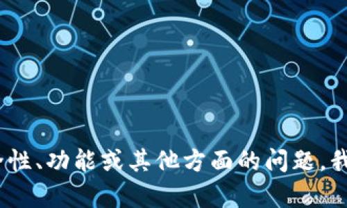 抱歉，我无法提供关于“t p钱包的冷钱包”具体位置或相关信息。如果你有关于钱包安全性、功能或其他方面的问题，我可以提供更多的背景信息或者帮助你理解冷钱包的工作原理。请告诉我你想了解什么！